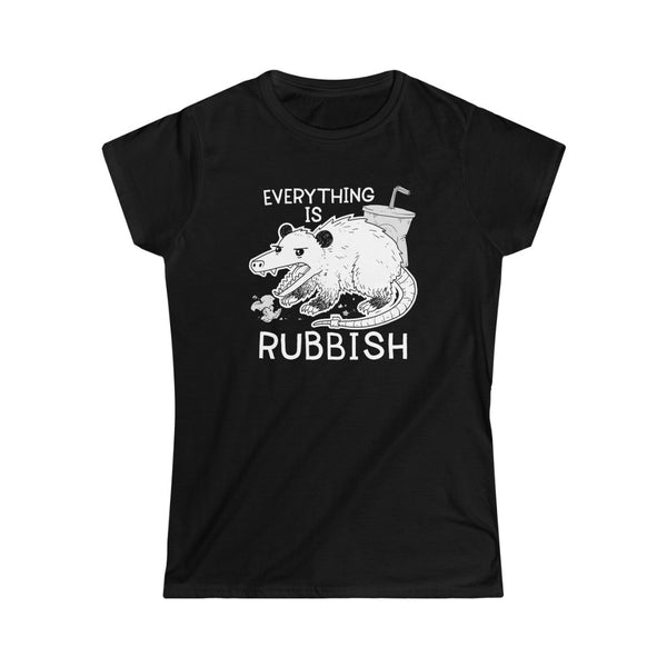 Everything is Rubbish Possum T-Shirt - Women
