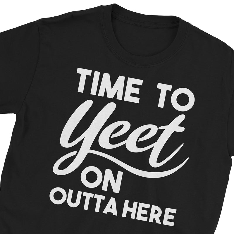 Time To Yeet T-Shirt