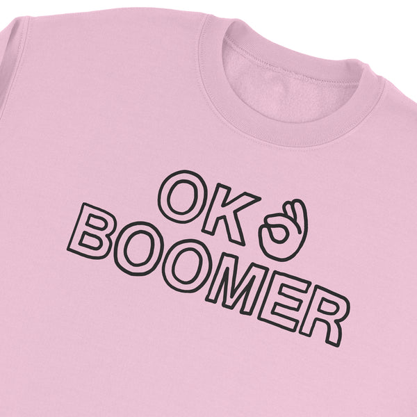 Ok Boomer Pink Sweatshirt