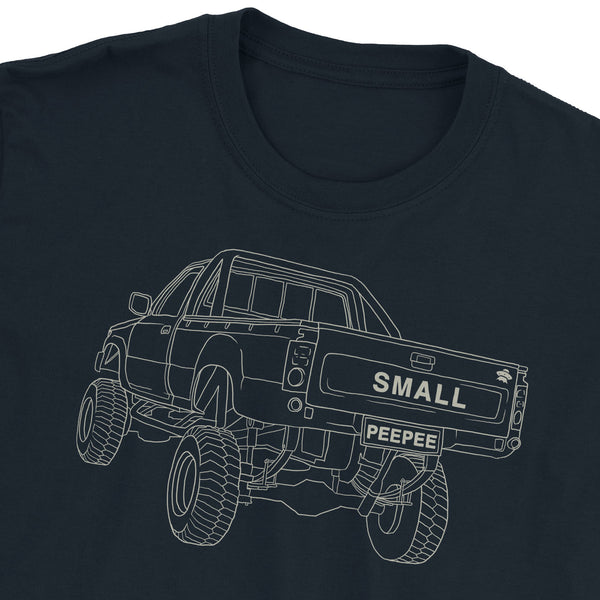 Big Truck Small Peepee T-Shirt