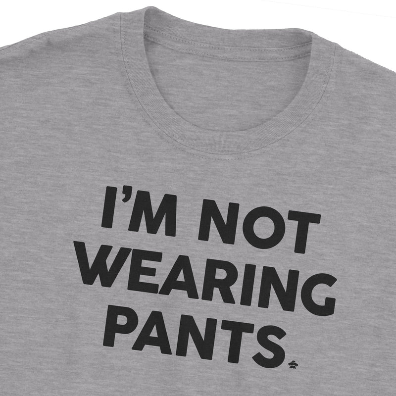 Not Wearing Pants Zoom Meeting T-Shirt