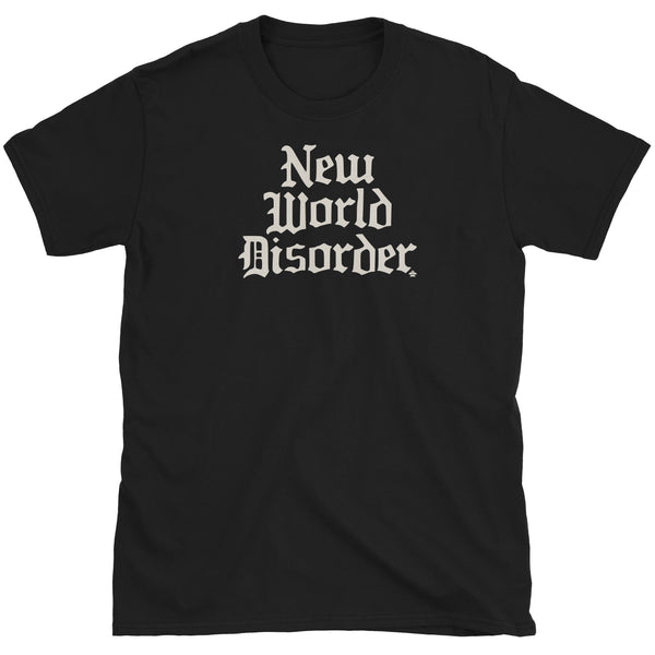 New World Disorder T-Shirt