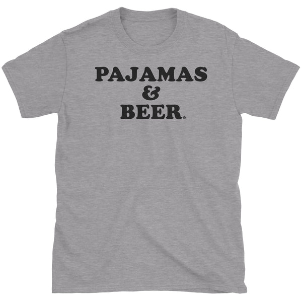 Pajamas and Beer T-Shirt