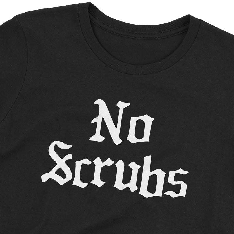 No Scrubs Women's T-Shirt